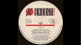 JOY - Shine On video