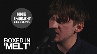 Boxed in, 'Melt' - NME Basement Sessions