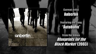 Anberlin - &quot;Autobahn&quot; Lyrics Video