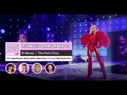 Drag Race Season 13 Episode 1 RHAPup | Rob Cesternino