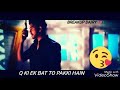 Na Hum Bewafa Hain Best WhatsApp Status By Breakup Dairy