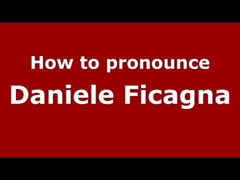 How to pronounce Daniele Ficagna (Italian/Italy)  - PronounceNames.com