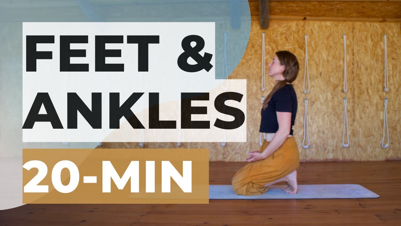 20-min Yoga for Feet & Ankles - Rejuvenate Tired Feet and Tight Ankles with Deep Yoga Stretches — Yin Yoga class, 20 minutes
