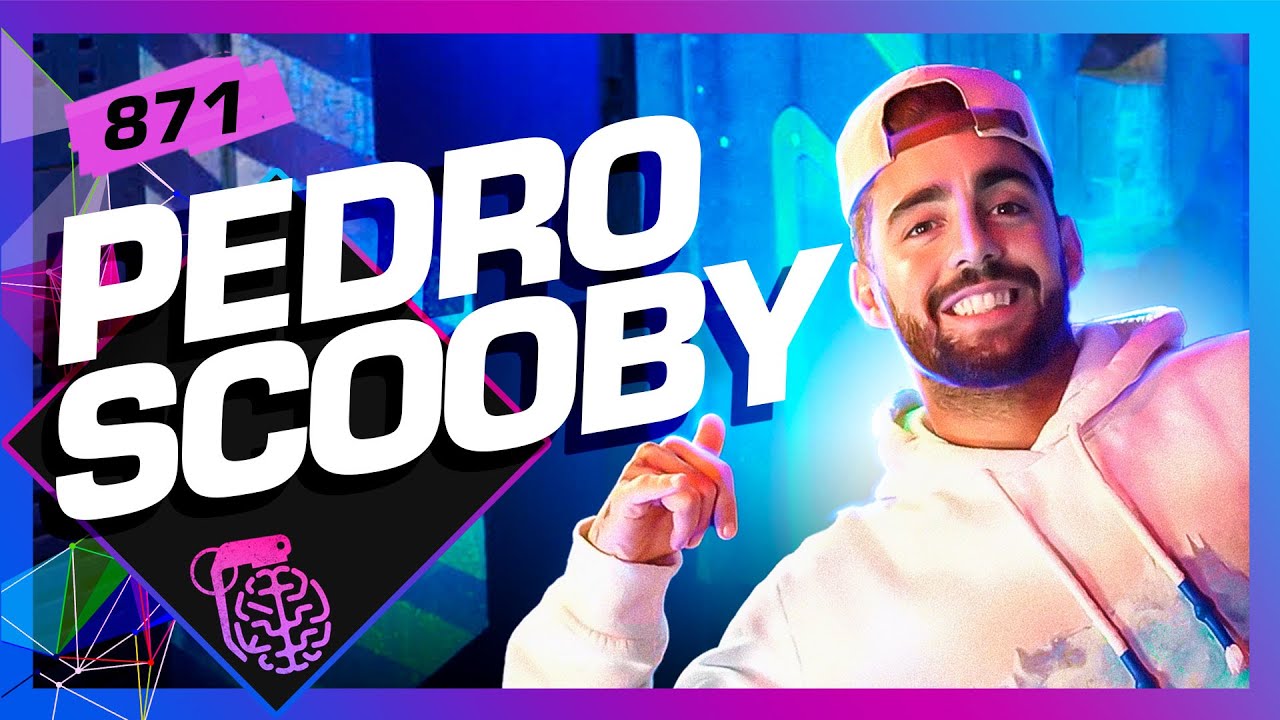 PEDRO SCOOBY - Inteligência Ltda. Podcast #871