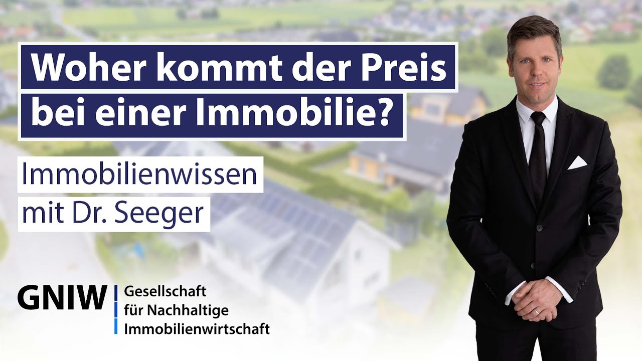 Woher kommt der Preis bei einer Immobilie? ​