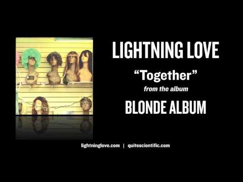 Lightning Love - Together [Audio]