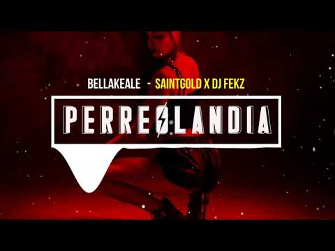 Bellakeale - Saintgold & DJ Fekz