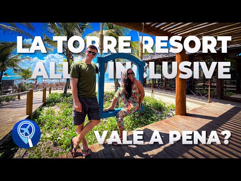 What's it like to stay at the La Torre Resort All Inclusive in Porto Seguro?
