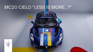 Maserati MC20 Cielo “Less Is More...?”