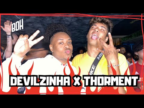 DEVILZINHA X THORMENT - SEMI FINAL - BDH213