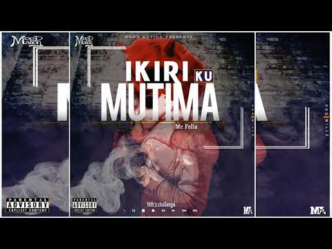 Mc Fella - Ikiri Ku Mutima (Official Music)19th's Challenge