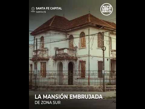 La casa embrujada del Barrio Sur - Santa Fe