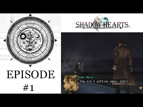 SHADOW HEARTS (PS2) Part 1 | Blind Playthrough | No Commentary