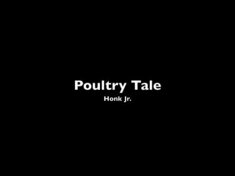 Honk: Poultry Tale without lyrics