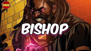 Who is Marvel's Bishop Go ahead... He can take it.