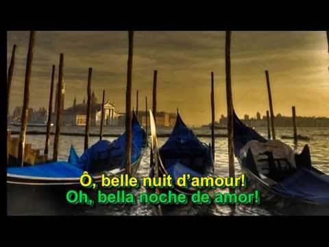 Barcarola-Offenbach (Belle nuit, ô nuit d'amour) La letra francés traducida al español.