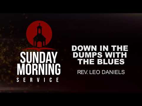 Sunday Morning Service - Rev. Leo Daniel 