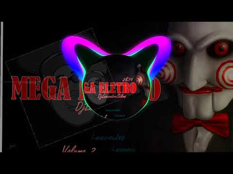 MEGAELETRO 2K19-  VoL 2 - DjLeeandroSiilva