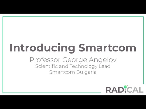 Introducing Smartcom - the RADICAL project's SME partner