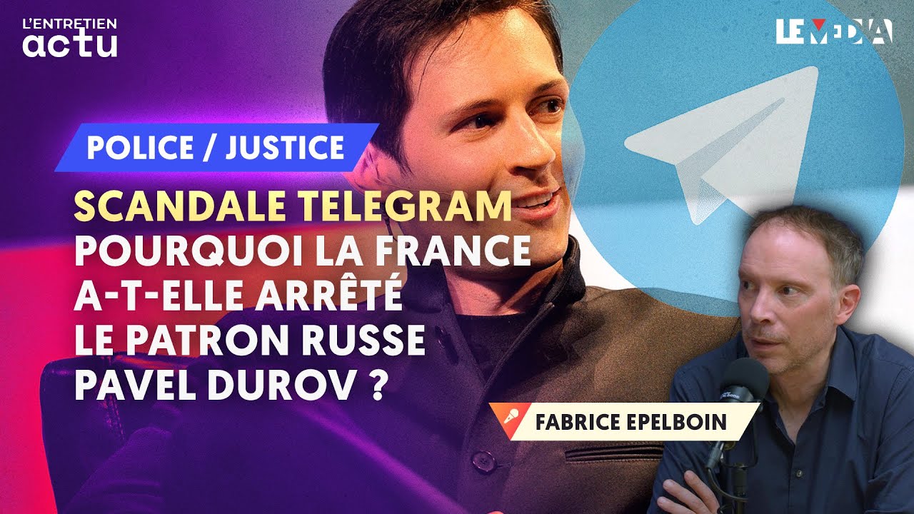 SCANDALE TELEGRAM : POURQUOI LA FRANCE A-T-ELLE ARRÊTÉ LE PATRON RUSSE PAVEL DUROV ?