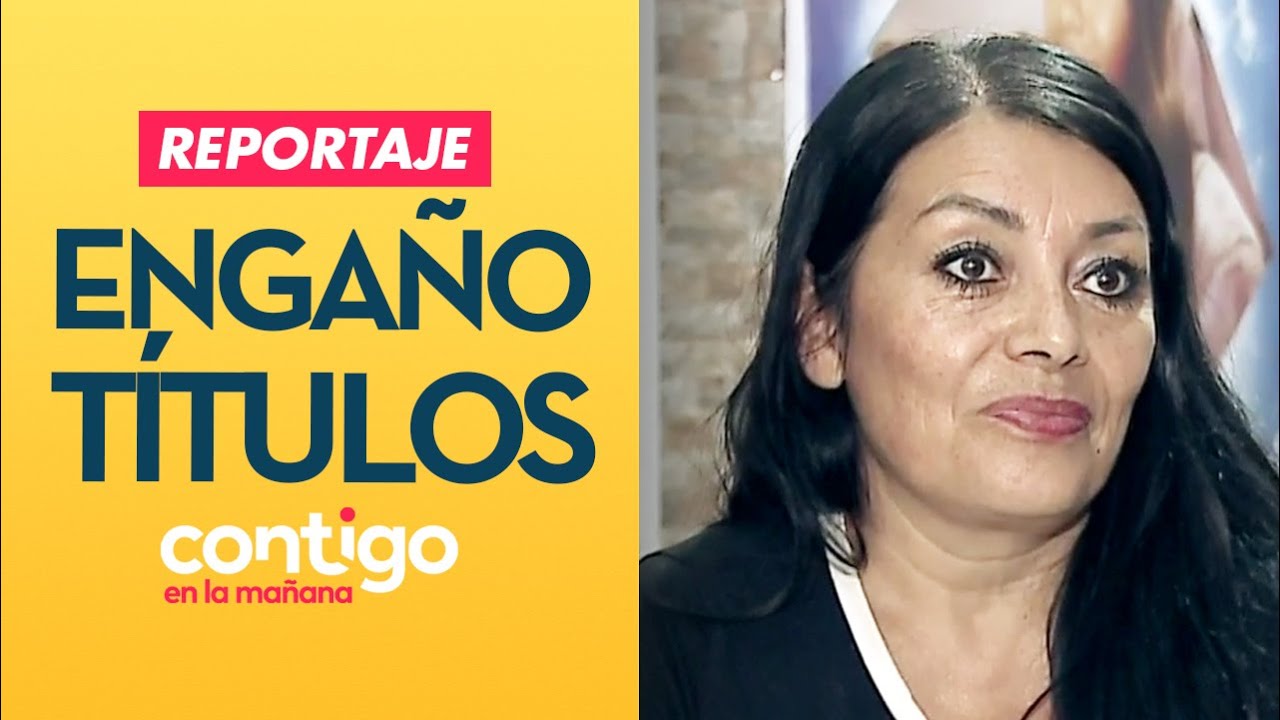 REPORTAJE | FALSOS PROFESIONALES: El engaño de los títulos universitarios - Contigo en La Mañana
