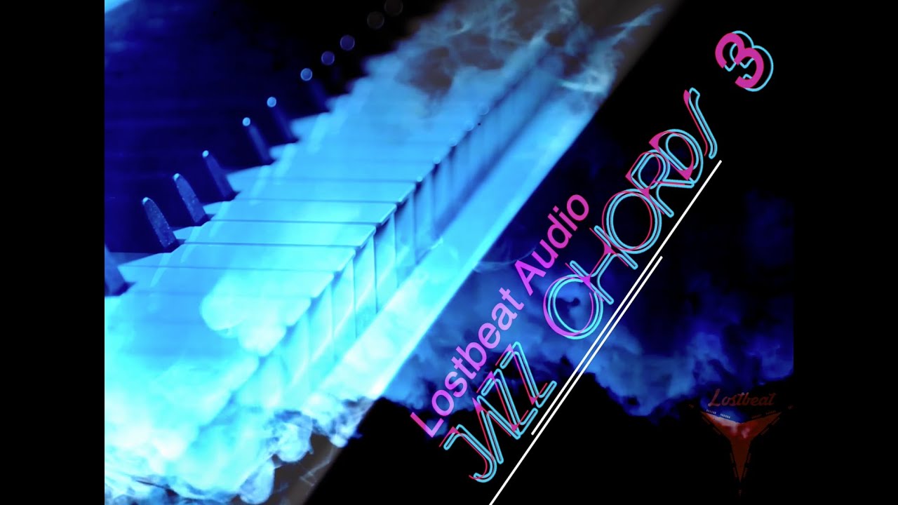 Jazz chords 3 - Sample Pack Lostbeat Audio