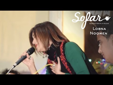 Lobna Noomen - Chwaya Waket | Sofar Tunis