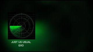 Download lagu EXO JUST US USUAL -  [ Han/Ina ] LIRIK SUB INDO mp3