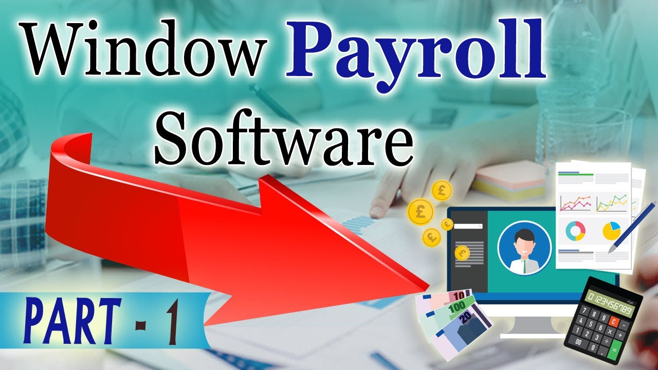 Window Payroll Software | Setup | Part 1