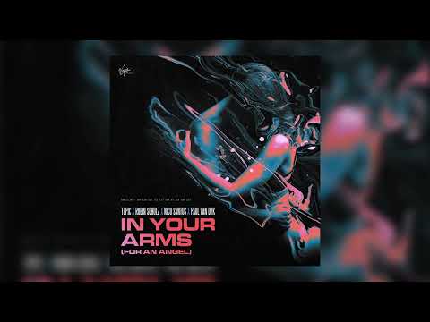 Topic, Robin Schulz, Nico Santos - In Your Arms (For An Angel)