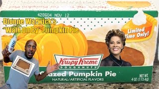 Dionne Warwick's "Walk On By Pumpkin Pie" By Krispy Kreme