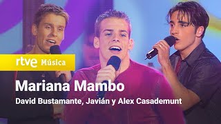 David Bustamante, Javián y Alex Casademunt - &quot;Mariana Mambo&quot; | OT1 Gala 3 | Operación Triunfo