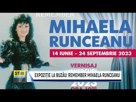 EXPOZIȚIE LA BUZĂU REMEMBER MIHAELA RUNCEANU