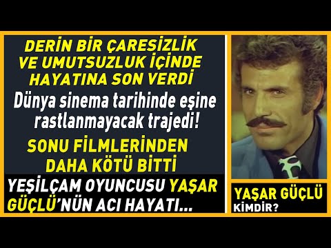 Yaşar Güçlü: BAKKAL VERESİYE UN VERMEYİNCE KENDİNİ ASTI...(Yeşilçam'a kurban gitti)