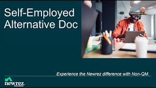 The Best of Non-QM: Self-Employed Alternative Doc | Newrez Wholesale Webinar