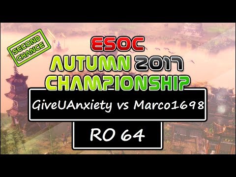 [AoE3] ESOC Second Chance Tournament — RO64: GiveUAnxiety vs Marco1698