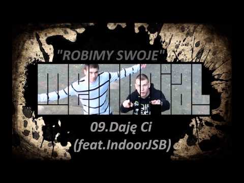 09.Daję Ci (feat.IndoorJSB)