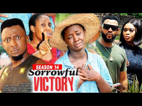 SORROWFUL VICTORY (SEASON 14) {NEW TRENDING MOVIE} - 2021 LATEST NIGERIAN NOLLYWOOD MOVIES