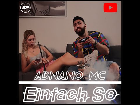Adnano Mc/Einfach so (Freestyle) ( Official Video Clip)