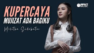 Download lagu Kupercaya Mujizat Ada Bagiku - Melitha Sidabutar [ ] - Lagu Rohani mp3