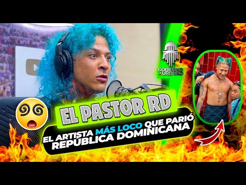 EL PASTOR RD: EL ARTISTA MÁS LOCO QUE PARIÓ REPÚBLICA DOMINICANA @elgobiernourbanoreal