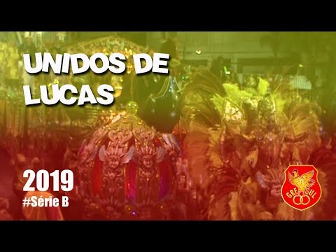 Unidos de Lucas 2019 - Desfile Oficial