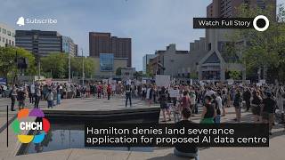 Hamilton denies land severance application for proposed AI data centre