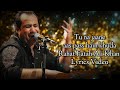 Tu Na Jane Aas Paas Hai Khuda Lyrics Video Rahay Fatah Ali Khan Anjan Anjani Ranbir K Priyanka