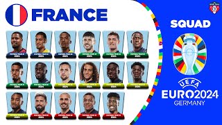 FRANCE SQUAD EURO 2024 QUALIFIERS FT KYLIAN MBAPPE