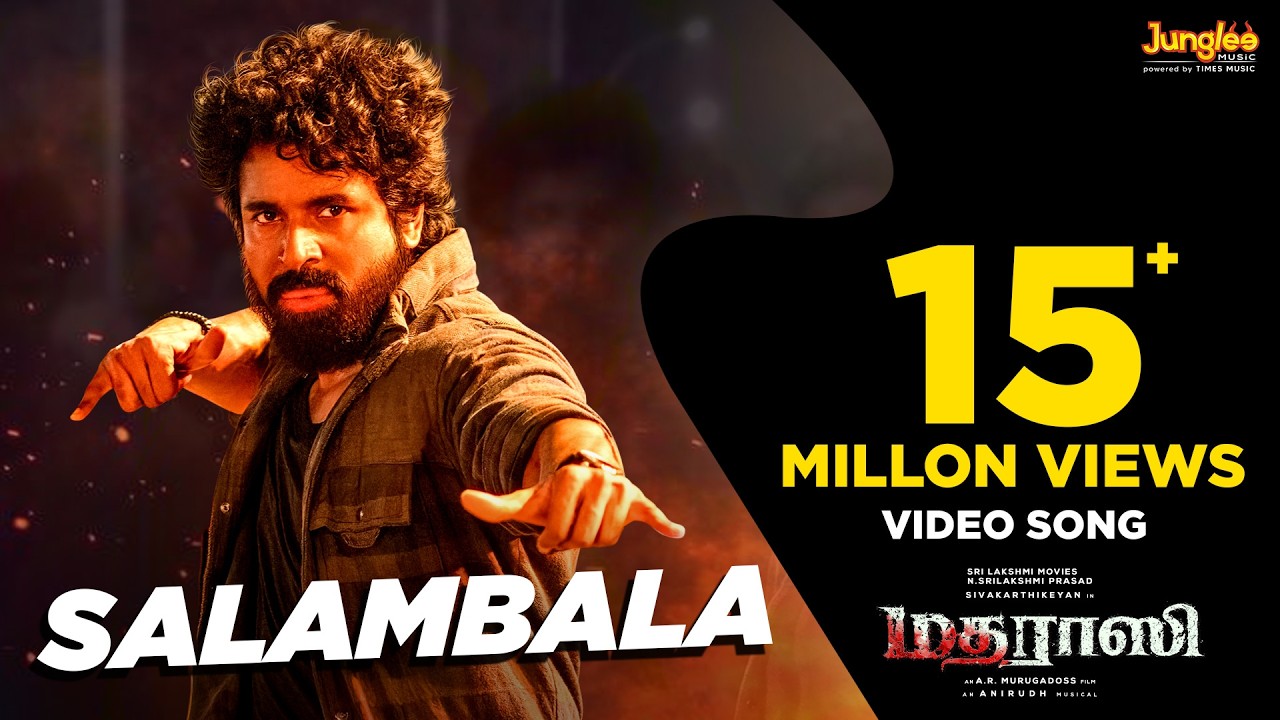 Salambala Video Song | Madharaasi