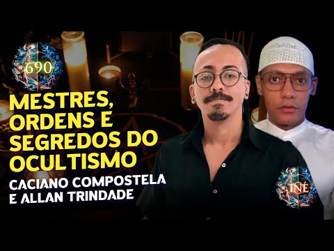 MESTRES, ORDENS E SEGREDOS DO OCULTISMO - CACIANO COMPOSTELA E ALLAN TRINDADE - INÉ #690
