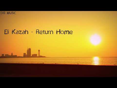 Eli Kazah - Return Home