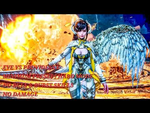 STELLAR BLADE - EVE VS PROVIDENCE [ MINIMUM PRESET / NO BETA & BURST / NO DAMAGE ]