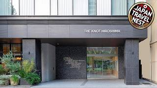 THE KNOT HIROSHIMA | Hiroshima, Japan | Hotel Review ⭐